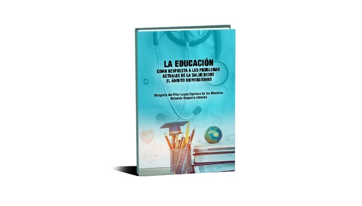 La educación como respuesta a los problemas actuales de la salud desde el ámbito universitario